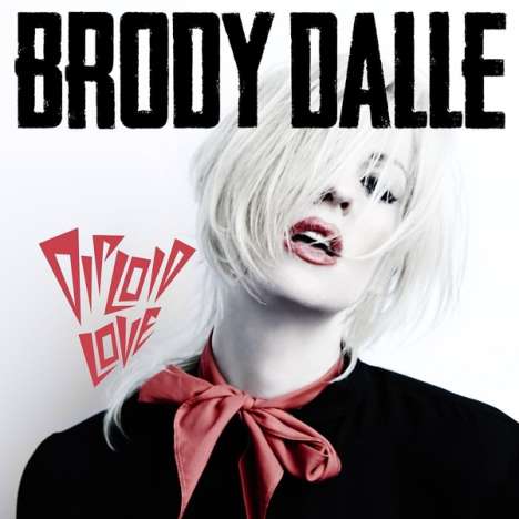 Brody Dalle: Diploid Love, CD