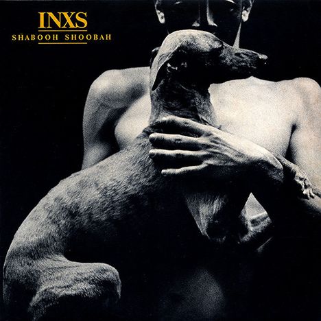 INXS: Shabooh Shoobah (180g) (Limited Edition), LP