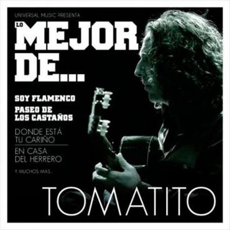 Tomatito: Lo Mejor De, CD
