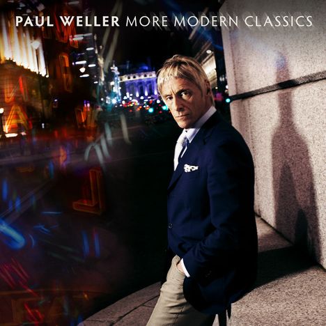 Paul Weller: More Modern Classics (180g) (Limited Edition), 2 LPs