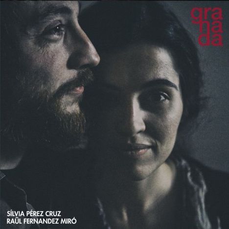 Silvia Pérez Cruz &amp; Raul Fernandez Miro: Granada, CD