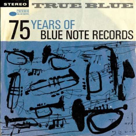True Blue: 75 Years Of Blue Note Records, 4 CDs