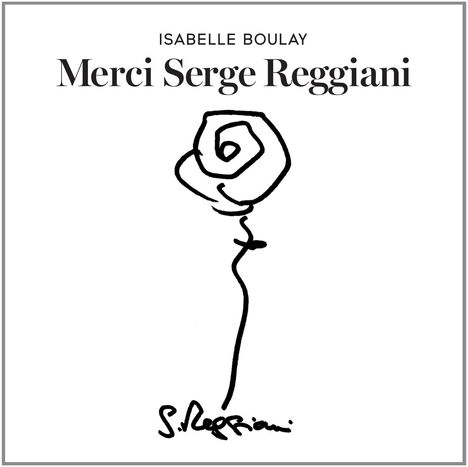 Isabelle Boulay: Merci Serge Reggiani, CD