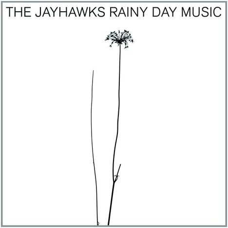 The Jayhawks: Rainy Day Music (2014 Reissue), CD