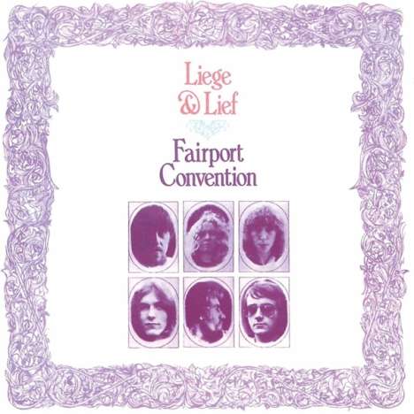 Fairport Convention: Liege And Lief (180g) (Limited Edition), LP