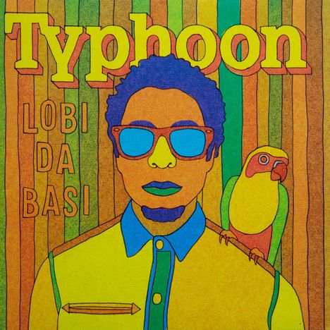 Typhoon: Lobi Da Basi, LP