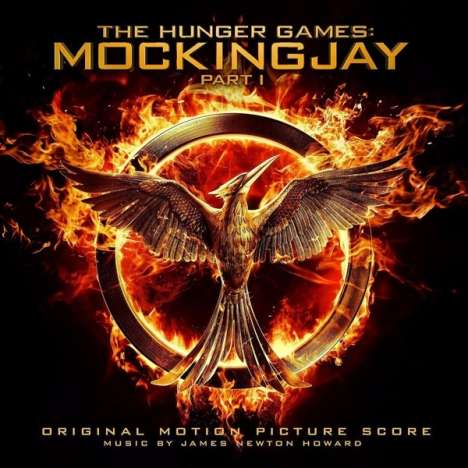 James Newton Howard (geb. 1951): Filmmusik: The Hunger Games:  Mockingjay Part 1, CD