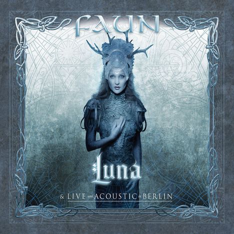 Faun: Luna &amp; Live und Acoustic in Berlin, 2 CDs