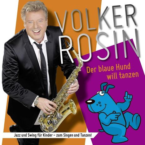 Volker Rosin: Der blaue Hund will tanzen, CD