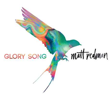 Matt Redman: Glory Song, CD