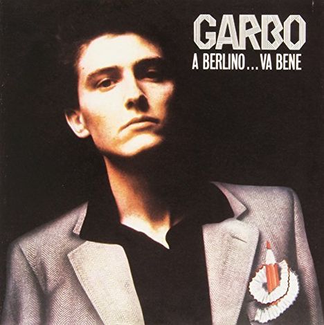 Garbo: Berlino Va Bene / On The Radio, LP