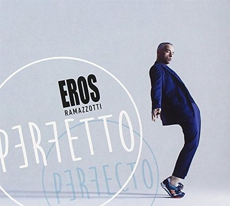 Eros Ramazzotti: Perfetto (Deluxe Edition), 2 CDs