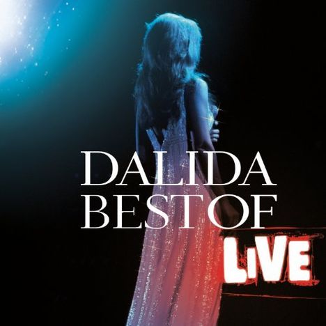 Dalida: Best Of: Live, 2 CDs