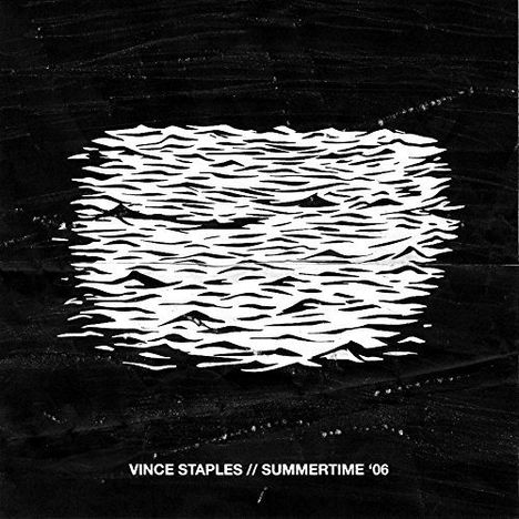 Vince Staples: Summertime '06, LP