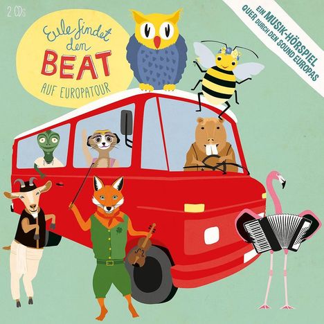 Eule findet den Beat - Ein Entdeckerflug durch die Musikwelt Vol.2 (auf Europatour), 2 CDs