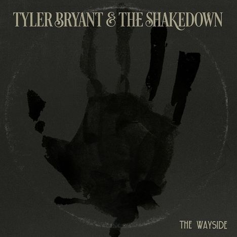Tyler Bryant &amp; The Shakedown: The Wayside, CD