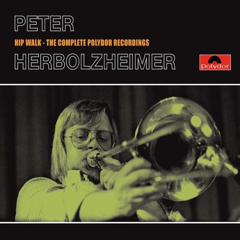 Peter Herbolzheimer (1935-2010): Hip Walk - The Complete Polydor Recordings, 4 CDs