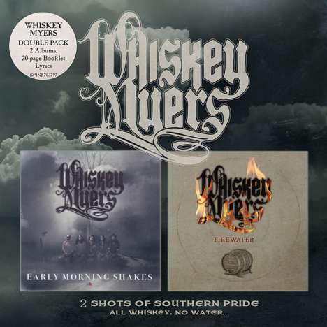 Whiskey Myers: Early Morning Shakes / Firewater, 2 CDs