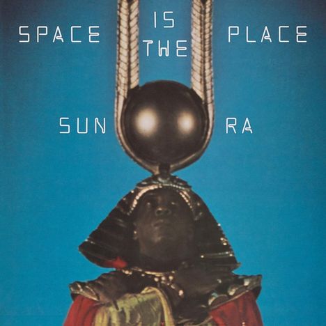 Sun Ra (1914-1993): Space Is The Place (Limited Edition) (Translucent Blue Vinyl), LP