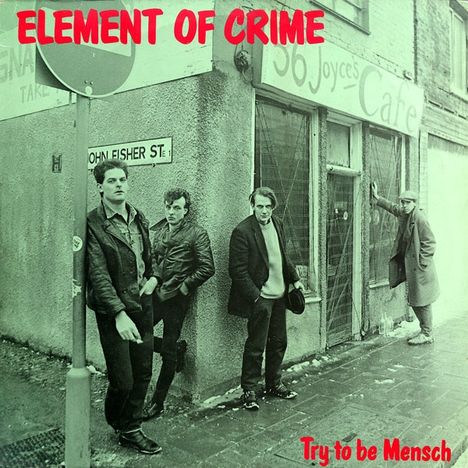 Element Of Crime: Try To Be Mensch (180g), LP