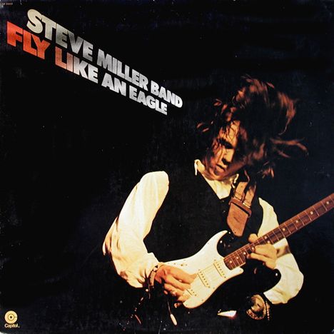 Steve Miller Band (Steve Miller Blues Band): Fly Like An Eagle, LP