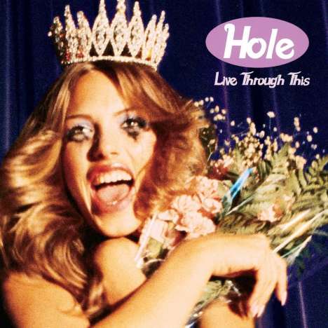 Hole: Live Through This (180g), LP