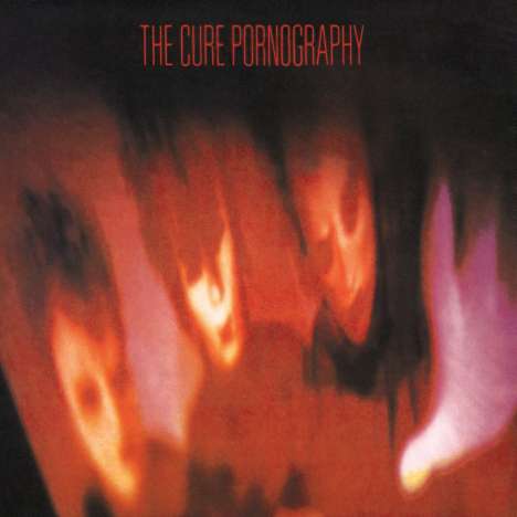 The Cure: Pornography (remastered) (180g), LP