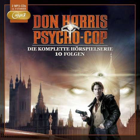 Don Harris - Psycho Cop - Die komplette Hörspielserie - 10 Folgen (2mp3 CDs), 2 MP3-CDs