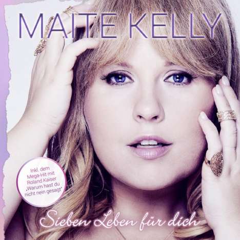 Maite Kelly: Sieben Leben für dich, CD