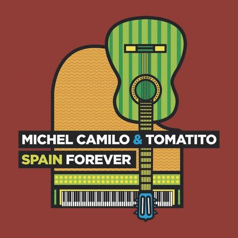Michel Camilo &amp; Tomatito: Spain Forever, CD