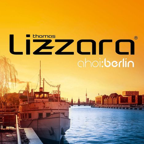Thomas Lizzara: Ahoi: Berlin (Limited Edition), 2 LPs