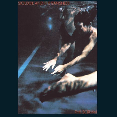 Siouxsie And The Banshees: The Scream (180g), LP