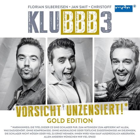 Klubbb3: Vorsicht unzensiert! (Gold Edition), 1 CD und 1 DVD