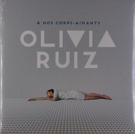Olivia Ruiz: A Nos Corps-Aimants, LP