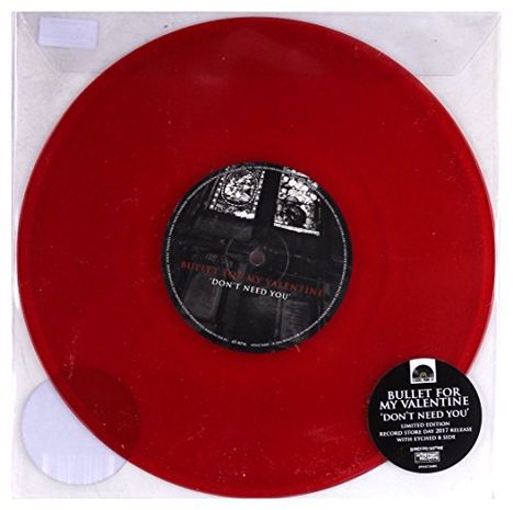 Bullet For My Valentine: Don't Need You (RSD 2017) (Limited Edition) (Red Vinyl), Single 10"