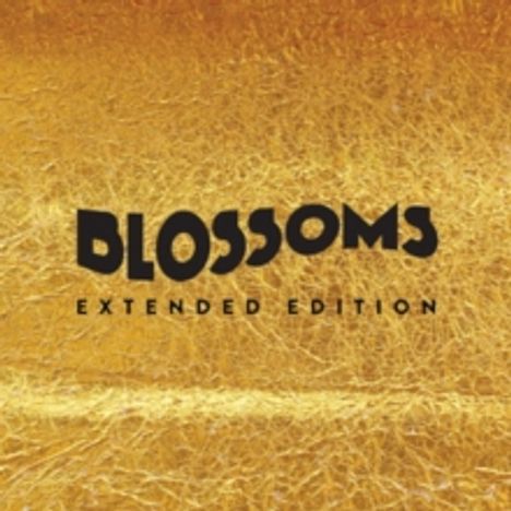 Blossoms: Blossoms (Extended Edition), CD