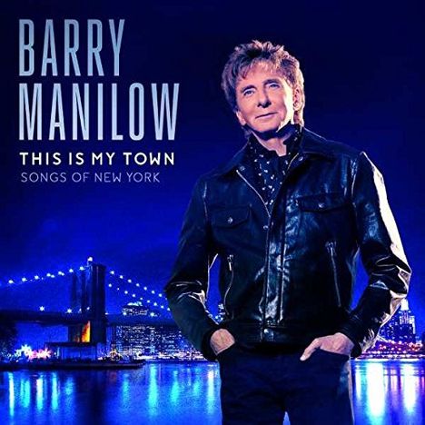Barry Manilow (geb. 1943): This Is My Town: Songs Of New York, LP