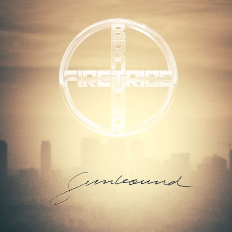 Brother Firetribe: Sunbound, CD