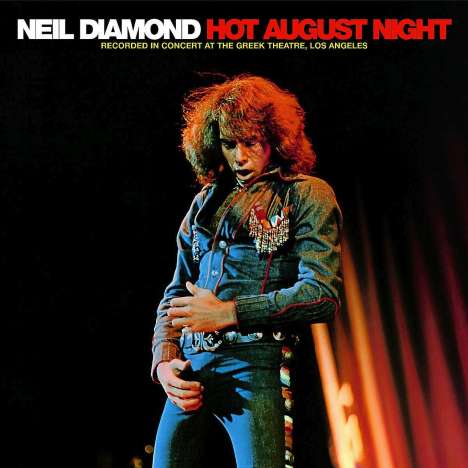 Neil Diamond: Hot August Night (remastered) (180g), 2 LPs