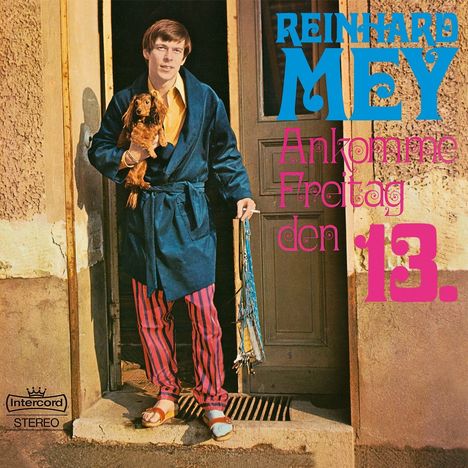 Reinhard Mey (geb. 1942): Ankomme Freitag, den 13. (180g), LP