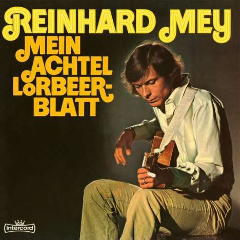 Reinhard Mey (geb. 1942): Mein Achtel Lorbeerblatt (180g), LP