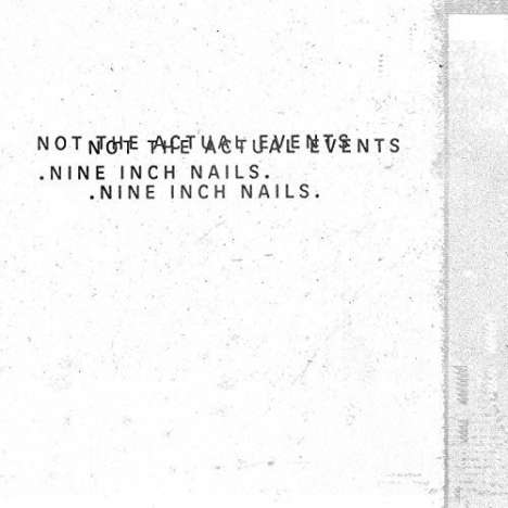 Nine Inch Nails: Not The Actual Events EP (Limited-Edition) (Explicit), CD