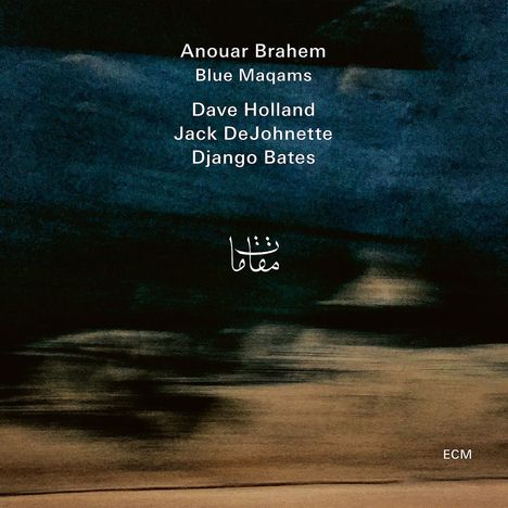 Anouar Brahem (geb. 1957): Blue Maqams, CD