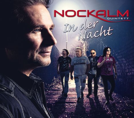 Nockalm Quintett: In der Nacht, CD