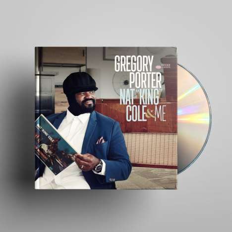 Gregory Porter (geb. 1971): Nat King Cole &amp; Me (Deluxe Edition), CD