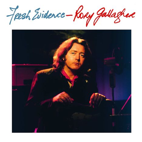 Rory Gallagher: Fresh Evidence (remastered 2013) (180g), LP