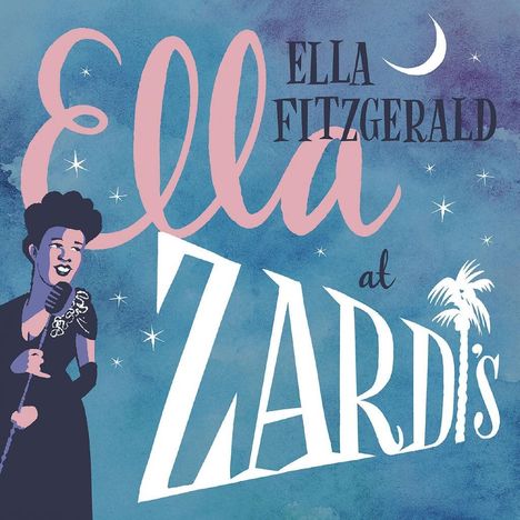 Ella Fitzgerald (1917-1996): Ella At Zardi's: Live 1956, CD