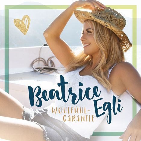 Beatrice Egli: Wohlfühlgarantie, CD