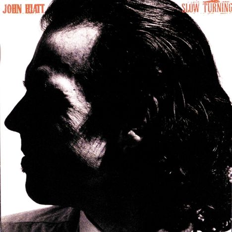 John Hiatt: Slow Turning (180g), LP