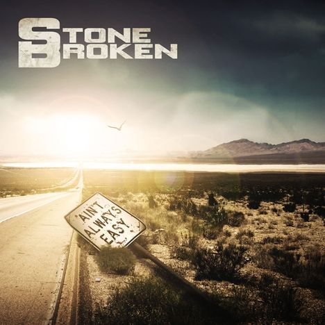 Stone Broken: Ain't Always Easy, CD